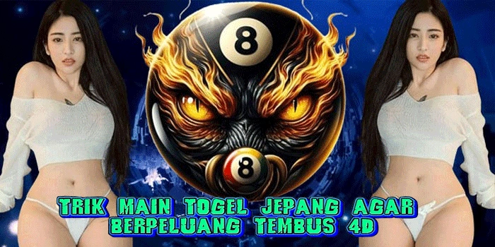 Trik Main Togel Jepang Agar Berpeluang Tembus 4D